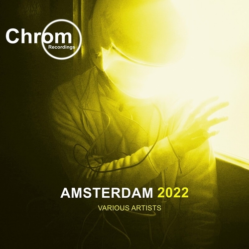 VA - Amsterdam 2022 [CHROM076]